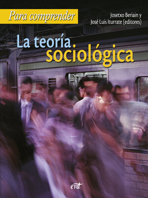 cover image of Para comprender la teoría sociológica